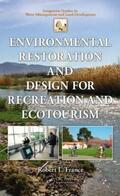 France |  Environmental Restoration and Design for Recreation and Ecotourism | Buch |  Sack Fachmedien