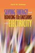 Gellings |  Saving Energy and Reducing CO2 Emissions with Electricity | Buch |  Sack Fachmedien