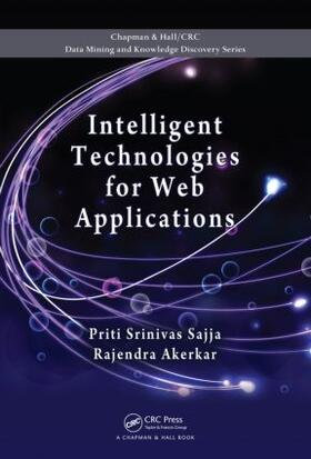 Srinivas Sajja / Akerkar | Intelligent Technologies for Web Applications | Buch | 978-1-4398-7162-1 | sack.de