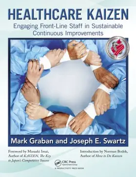 Graban / Swartz | Healthcare Kaizen | Buch | 978-1-4398-7296-3 | sack.de