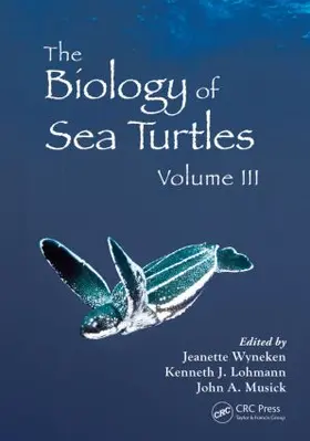Wyneken / Lohmann / Musick |  The Biology of Sea Turtles, Volume 3 | Buch |  Sack Fachmedien