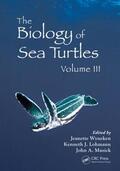 Wyneken / Lohmann / Musick |  The Biology of Sea Turtles, Volume 3 | Buch |  Sack Fachmedien
