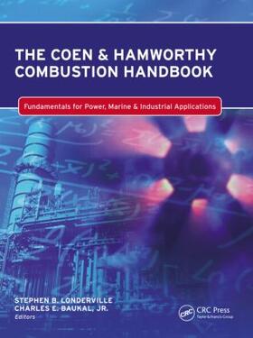 Londerville / Baukal Jr. | The Coen & Hamworthy Combustion Handbook | Buch | 978-1-4398-7333-5 | sack.de