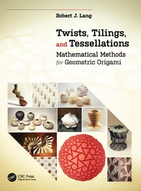Lang | Twists, Tilings, and Tessellations | E-Book | sack.de