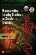 Lee |  Pharmaceutical Industry Practices on Genotoxic Impurities | Buch |  Sack Fachmedien