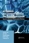 Zhu / Zhou / Shen |  Networked Multisensor Decision and Estimation Fusion | Buch |  Sack Fachmedien