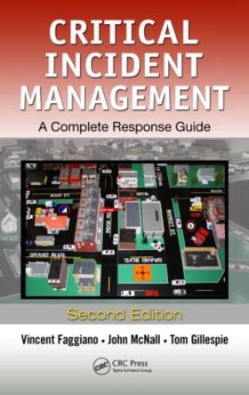 Faggiano / McNall / Gillespie | Critical Incident Management | Buch | 978-1-4398-7454-7 | sack.de