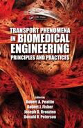 Peattie / Fisher / Bronzino |  Transport Phenomena in Biomedical Engineering | Buch |  Sack Fachmedien