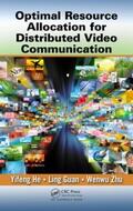 He / Guan / Zhu |  Optimal Resource Allocation for Distributed Video Communication | Buch |  Sack Fachmedien