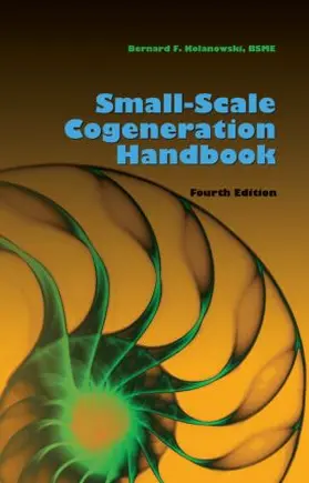 Kolanowski | Small-Scale Cogeneration Handbook | Buch | 978-1-4398-7624-4 | sack.de