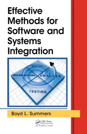 Summers | Effective Methods for Software and Systems Integration | Buch | 978-1-4398-7662-6 | www.sack.de