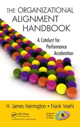 Harrington / Voehl | The Organizational Alignment Handbook | Buch | 978-1-4398-7732-6 | www.sack.de