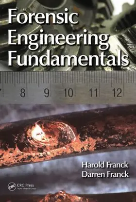 Franck | Forensic Engineering Fundamentals | Buch | 978-1-4398-7839-2 | www.sack.de