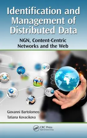 Bartolomeo / Kovacikova |  Identification and Management of Distributed Data | Buch |  Sack Fachmedien
