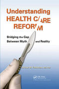 Arthur M. Feldman / Feldman, MD, PhD |  Understanding Health Care Reform | Buch |  Sack Fachmedien