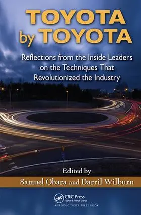 Obara / Wilburn | Toyota by Toyota | Buch | 978-1-4398-8075-3 | www.sack.de