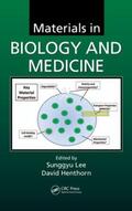Lee / Henthorn |  Materials in Biology and Medicine | Buch |  Sack Fachmedien