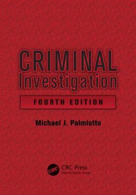 Palmiotto | Criminal Investigation | Buch | 978-1-4398-8218-4 | sack.de