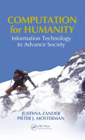 Zander / Mosterman |  Computation for Humanity | Buch |  Sack Fachmedien