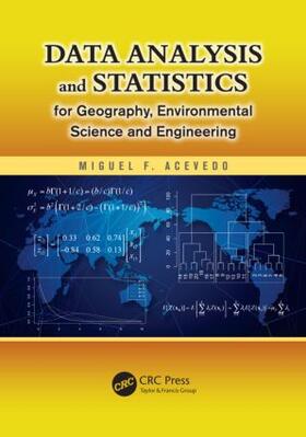 Acevedo | Data Analysis and Statistics for Geography, Environmental Science, and Engineering | Buch | 978-1-4398-8501-7 | sack.de