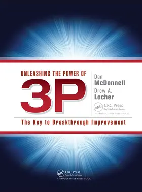 McDonnell / Locher |  Unleashing the Power of 3P | Buch |  Sack Fachmedien