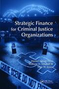 Doss / Sumrall III / Jones |  Strategic Finance for Criminal Justice Organizations | Buch |  Sack Fachmedien