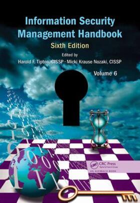 Tipton / Krause Nozaki | Information Security Management Handbook, Volume 6 | Buch | 978-1-4398-9313-5 | sack.de