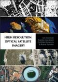 Dowman / Jacobsen / Konecny |  High Resolution Optical Satellite Imagery | Buch |  Sack Fachmedien