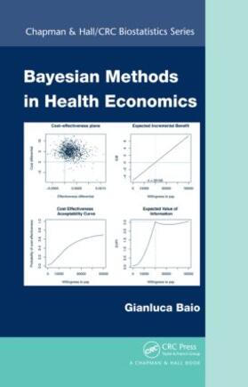 Baio | Bayesian Methods in Health Economics | Buch | 978-1-4398-9555-9 | sack.de