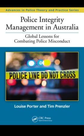 Porter / Prenzler |  Police Integrity Management in Australia | Buch |  Sack Fachmedien