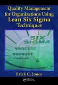 Jones |  Quality Management for Organizations Using Lean Six Sigma Techniques | Buch |  Sack Fachmedien