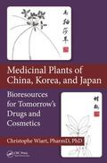 Wiart |  Medicinal Plants of China, Korea, and Japan | Buch |  Sack Fachmedien
