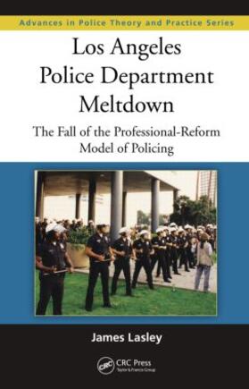 Lasley | Los Angeles Police Department Meltdown | Buch | 978-1-4398-9917-5 | sack.de