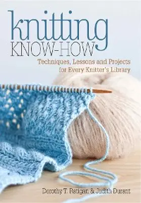 Ratigan / Durant |  Knitting Know-How | eBook | Sack Fachmedien