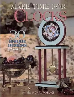 Wallace |  Make Time for Clocks | eBook | Sack Fachmedien