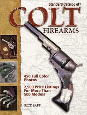 Sapp |  Standard Catalog of Colt Firearms | eBook | Sack Fachmedien