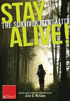Mccann |  Stay Alive - The Survivor Mentality eShort | eBook | Sack Fachmedien
