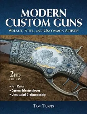 Turpin |  Modern Custom Guns | eBook | Sack Fachmedien