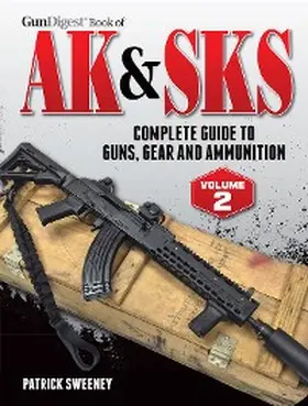 Sweeney |  Gun Digest Book of the AK & SKS, Volume II | eBook | Sack Fachmedien