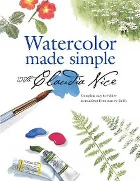Nice |  Watercolor Made Simple with Claudia Nice | eBook | Sack Fachmedien
