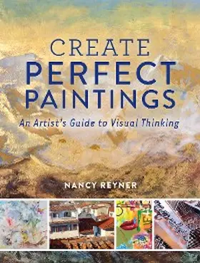 Reyner |  Create Perfect Paintings | eBook | Sack Fachmedien