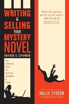 Ephron |  Writing and Selling Your Mystery Novel Revised and Expanded Edition | eBook | Sack Fachmedien