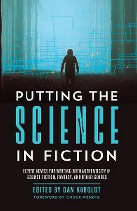 Koboldt |  Putting the Science in Fiction | eBook | Sack Fachmedien