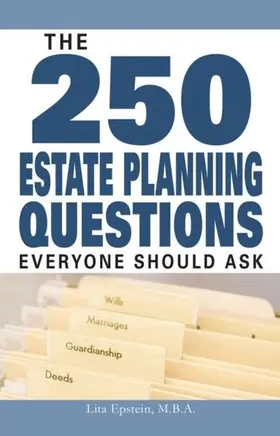 Epstein |  The 250 Estate Planning Questions Everyone Should Ask | eBook | Sack Fachmedien