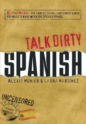 Munier / Martinez |  Talk Dirty Spanish | eBook | Sack Fachmedien