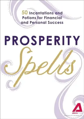  Prosperity Spells | eBook | Sack Fachmedien
