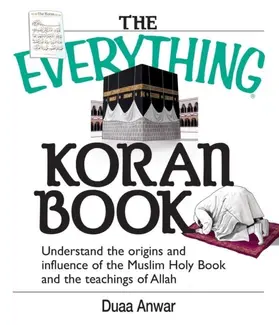 Anwar |  The Everything Koran Book | eBook | Sack Fachmedien