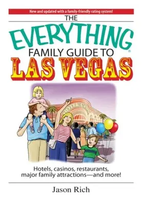 Rich |  The Everything Family Travel Guide To Las Vegas | eBook | Sack Fachmedien