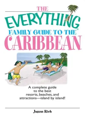 Rich |  The Everything Family Guide To The Caribbean | eBook | Sack Fachmedien