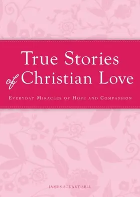 Stuart |  True Stories of Christian Love | eBook | Sack Fachmedien